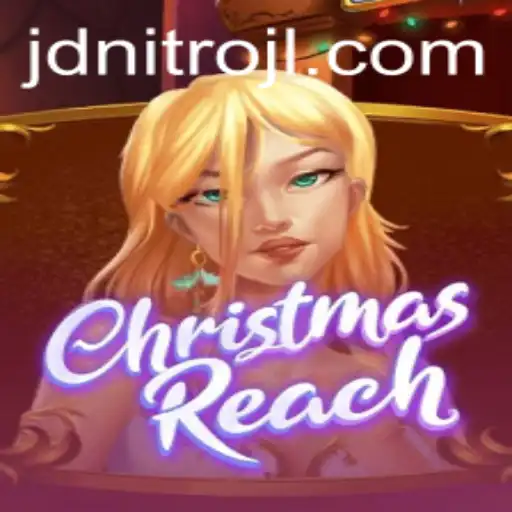 Unveiling the Magic of ChristmasReach: An Adventure with JDNITRO