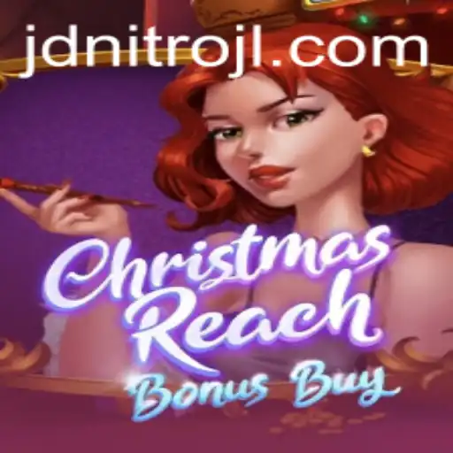 ChristmasReachBonusBuy: A Festive Gaming Adventure with JDNITRO