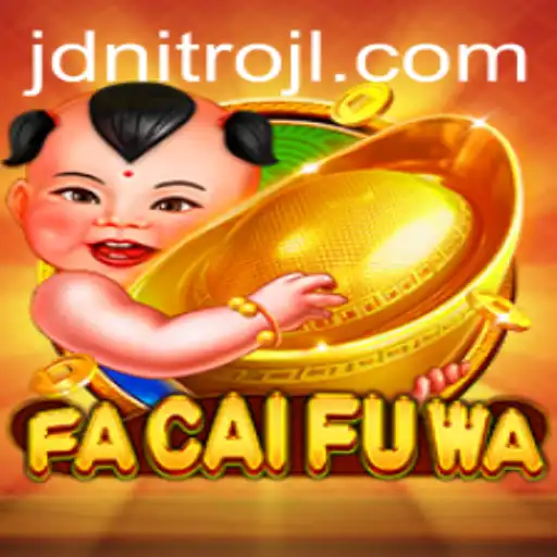 Exploring FaCaiFuWa: An Immersive Journey in Gaming