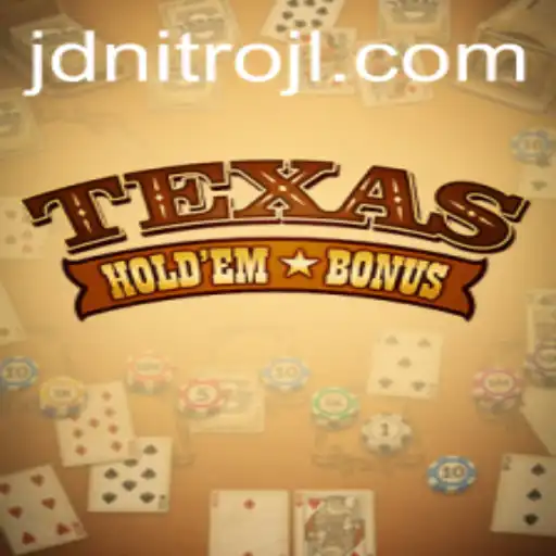 Texas Holdem Bonus: Exploring the Allure of JDNITRO's Latest Game