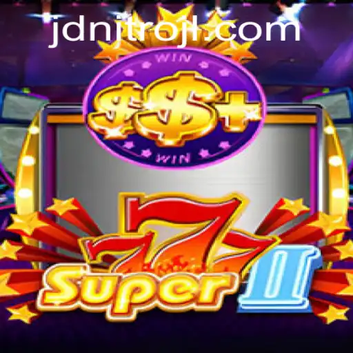 Exploring the Thrills of Super777II: The JDNITRO Era